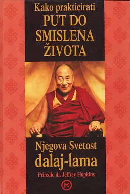 Kako prakticirati put do smislena života