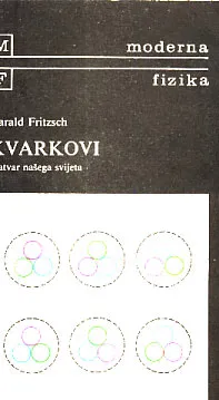 Kvarkovi: pratvar našeg svijeta