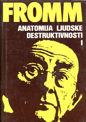 Anatomija ljudske destruktivnosti 1-2
