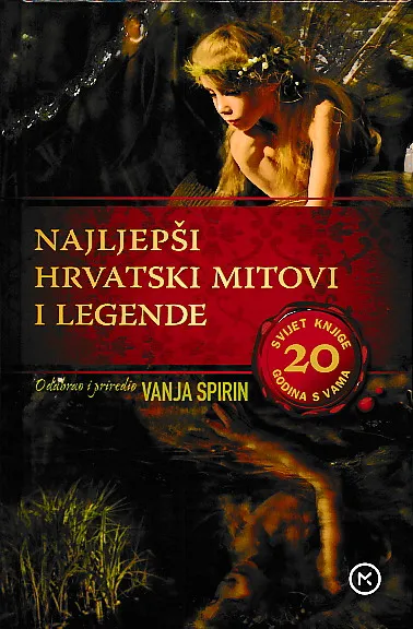 Najljepši hrvatski mitovi i legende