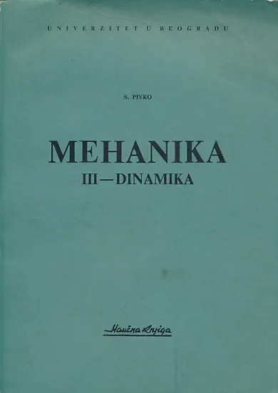 Mehanika III - dinamika