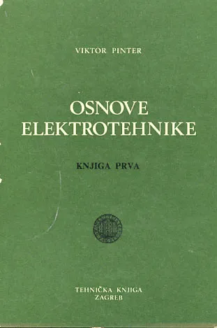 Osnove elektrotehnike, knjiga prva