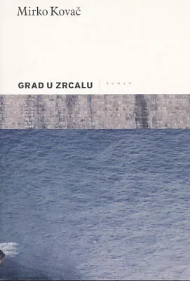 Grad u zrcalu