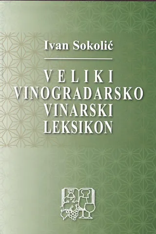 Veliki vinogradarsko vinarski leksikon