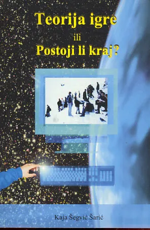 Teorija igre ili Postoji li kraj?