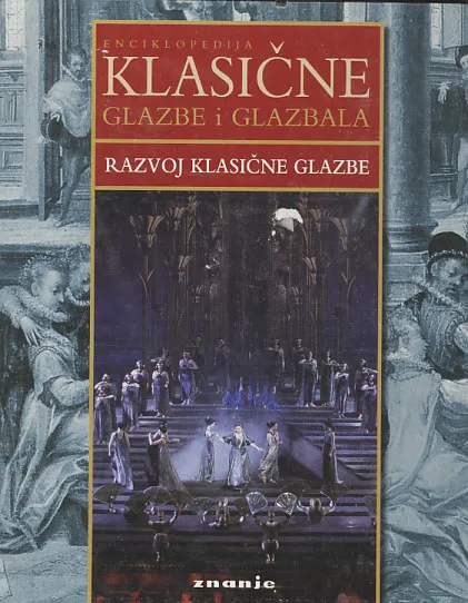 Enciklopedija klasične gl: razvoj klasične glazbe