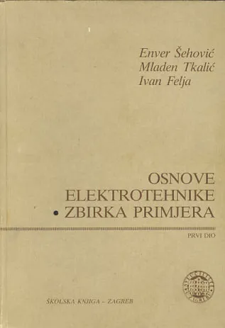 Osnove elektrotehnike, zbirka primjera prvi dio