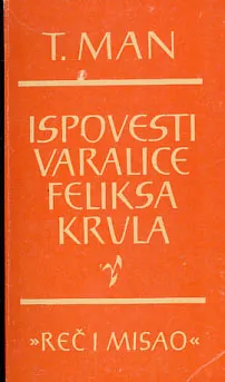 Ispovesti varalice Feliksa Krula