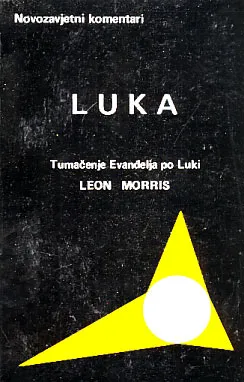 Luka: Tumačenje Evanđelja po Luki