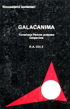 Galaćanima: Tumačenje Pavlove poslanice Galaćanima