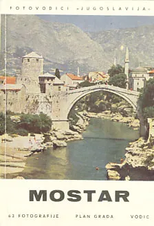 Mostar - Fotovodiči Jugoslavija