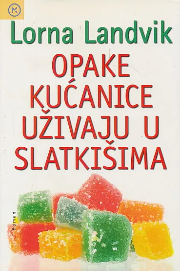 Opake kućanice uživaju u slatkišima