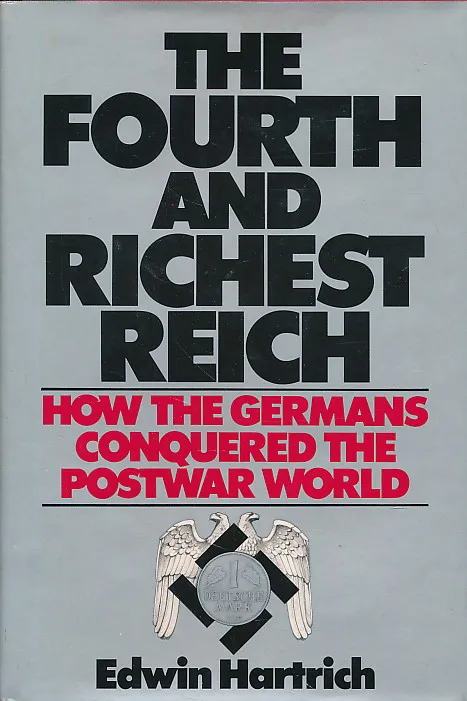 The Fourth and Richest Reich