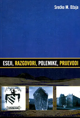 Eseji, razgovori, polemike, prijevodi