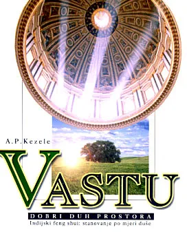 Vastu - dobri duh prostora: Indijski Feng shui