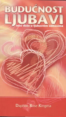 Budućnost ljubavi: moć duše u ljubavnim odnosima