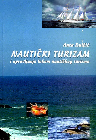 Nautički turizam i upravljanje lukom nautičkog turizma