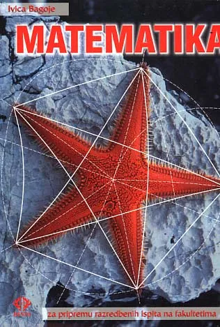 Matematika za pripremu razredbenih ispita na fakultetima