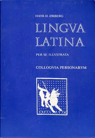 Lingva Latina per se illustrata: Colloqvia Personarvm