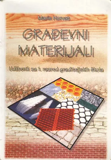 Građevni materijali udžbenik za 1. razred graditeljskih škola