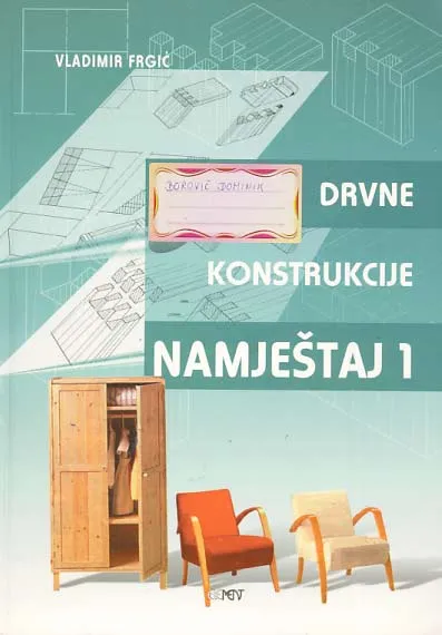 Drvne konstrukcije Namještaj 1 udžbenik