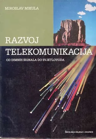 Razvoj telekomunikacija: od dimnih signala do svjetlovoda