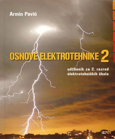 Osnove elektrotehnike 2 udžbenik za 2. razred elektrotehničkih škola