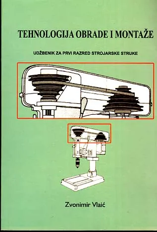 Tehnologija obrade i montaže