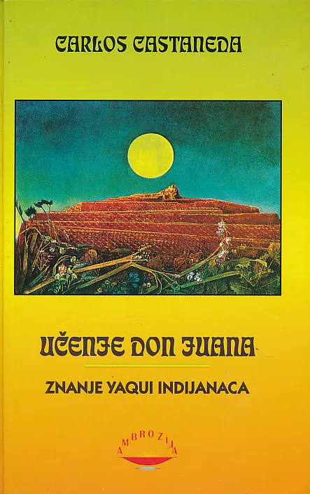 Učenje don Huana: znanje Yaqui indijanaca