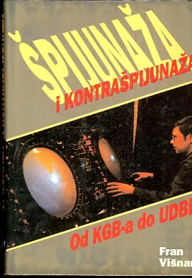 Špijunaža i kontrašpijunaža: primjeri iz suvremene prakse