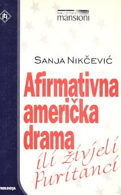 Afirmativna američka drama ili živjeli puritanci
