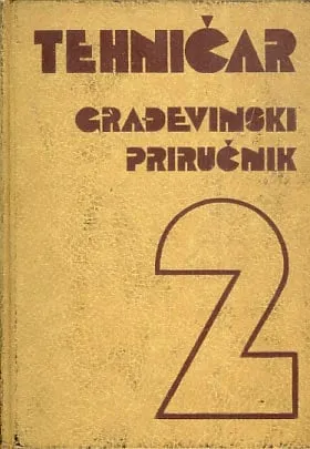 Tehničar: Građevinski priručnik 2