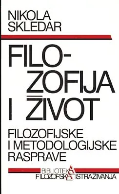 Filozofija i život: filozofijske i metodologijske rasprave