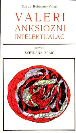 Valeri - anksiozni intelektualac