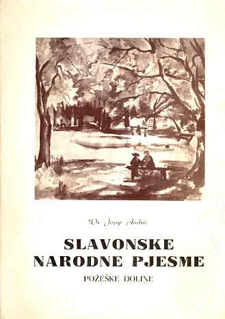 Slavonske narodne pjesme požeške doline