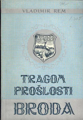 Tragom prošlosti Broda