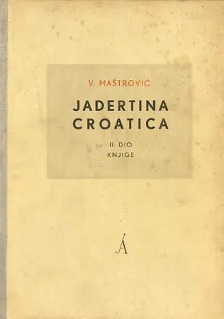 Jadertina Croatica, sv. II: Knjige
