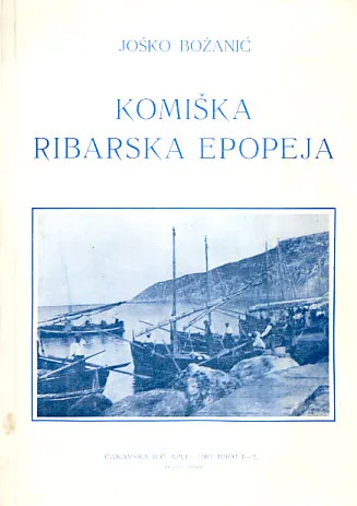 Komiška ribarska epopeja