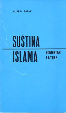 Suština islama: komentar Fatihe
