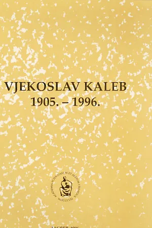 Vjekoslav Kaleb (1905-1996)