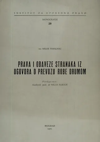 Prava i obaveze stranaka iz ugovora o prevozu robe drumom