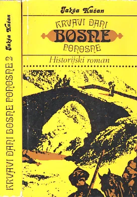 Krvavi dani Bosne ponosne, sv. 1-2
