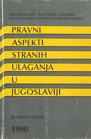 Pravni aspekti stranih ulaganja u Jugoslaviji