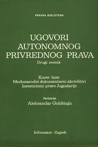 Ugovori autonomnog privrednog prava, sv. 2