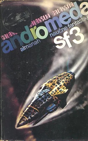 Andromeda - almanah naučne fantastike: SF3
