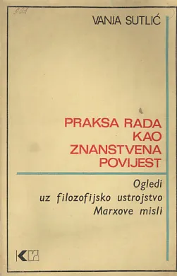 Praksa rada kao znanstvena povijest