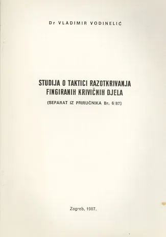 Studija o taktici razotkrivanja fingiranih krivičnih djela