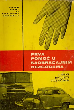 Prva pomoć u saobraćajnim nezgodama i neki savjeti vozačima