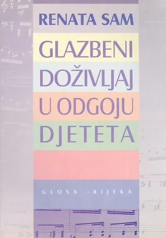 Glazbeni doživljaj u odgoju djeteta