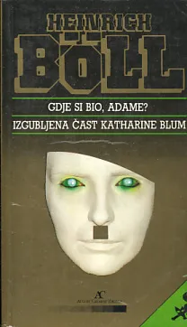 Gdje si bio, Adame? Izgubljena čast Katarine Blum